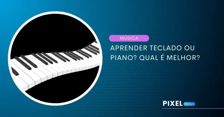 Aprender Teclado ou Piano? Qual é melhor?